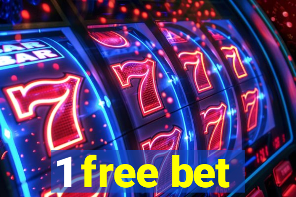 1 free bet