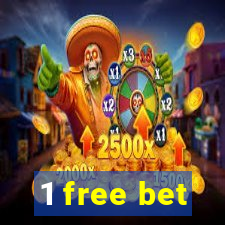 1 free bet