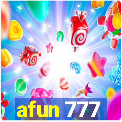 afun 777