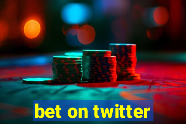 bet on twitter