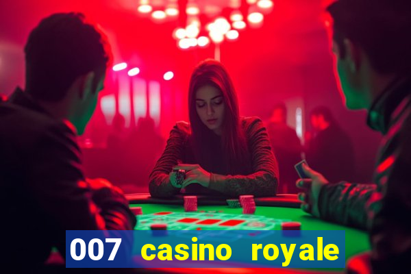 007 casino royale assistir online legendado