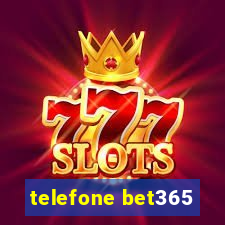 telefone bet365