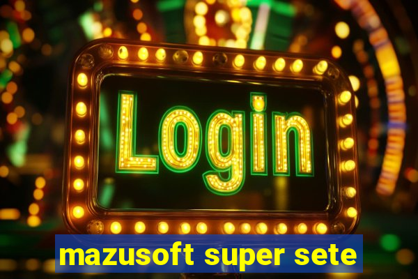 mazusoft super sete