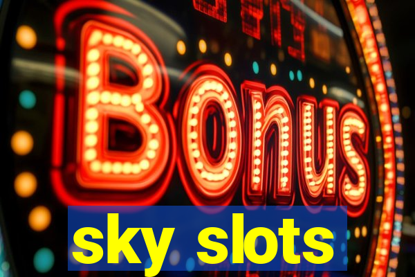 sky slots