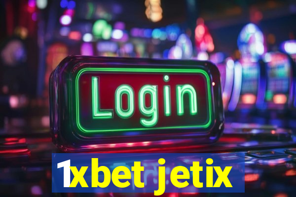 1xbet jetix