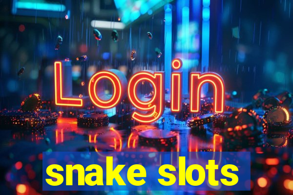 snake slots