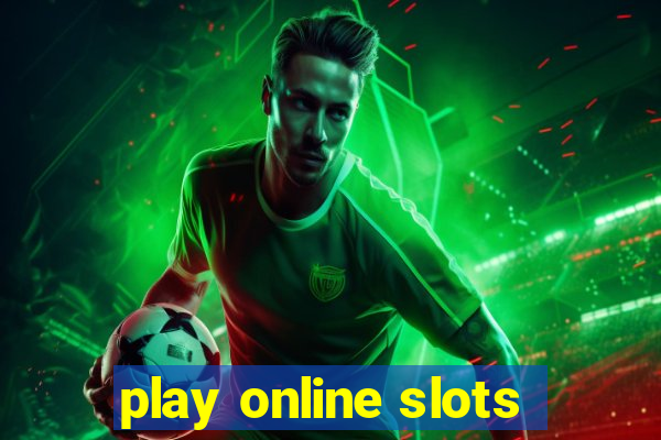 play online slots