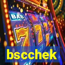 bscchek