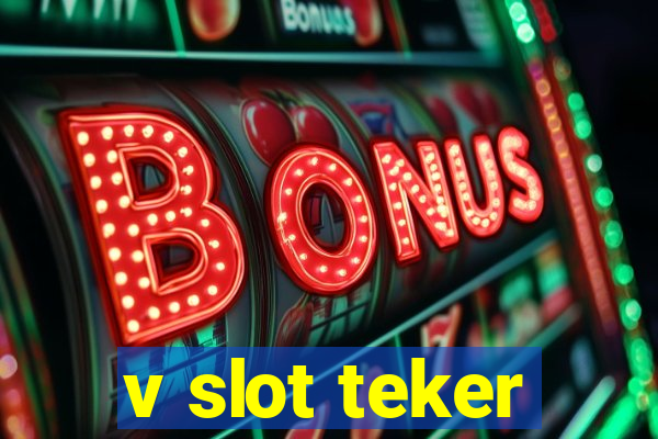 v slot teker