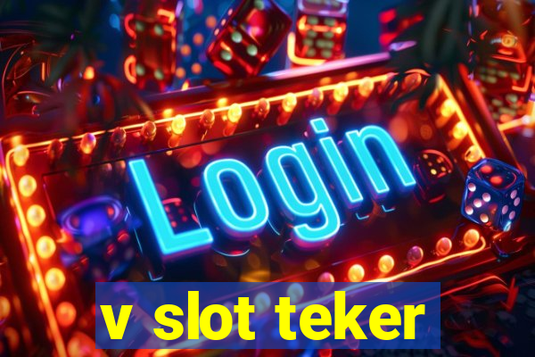 v slot teker