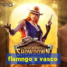 flamngo x vasco