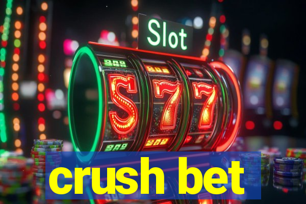 crush bet