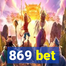 869 bet