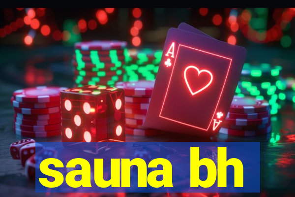 sauna bh