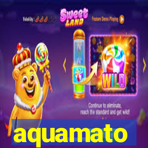 aquamato