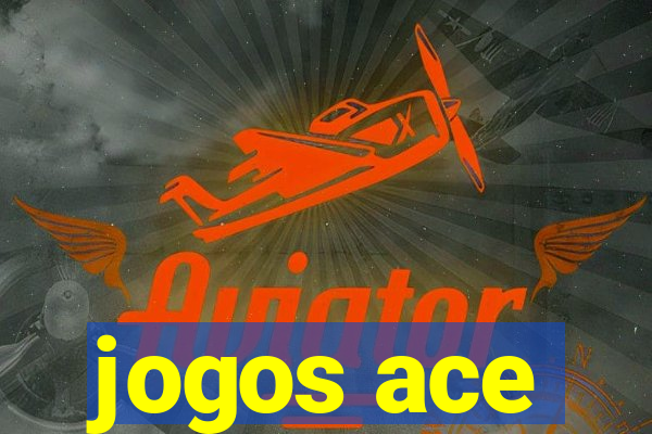 jogos ace