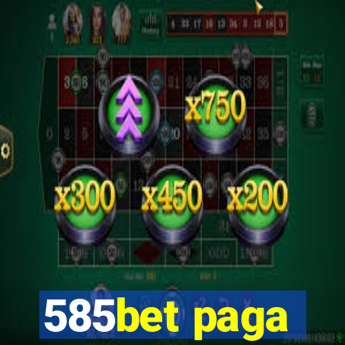 585bet paga