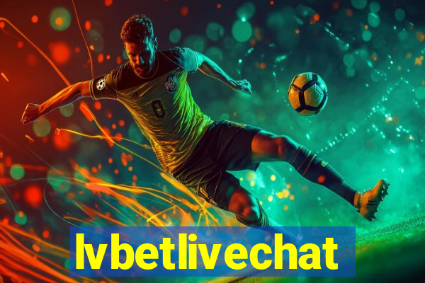 lvbetlivechat