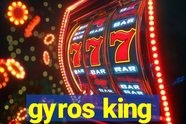 gyros king