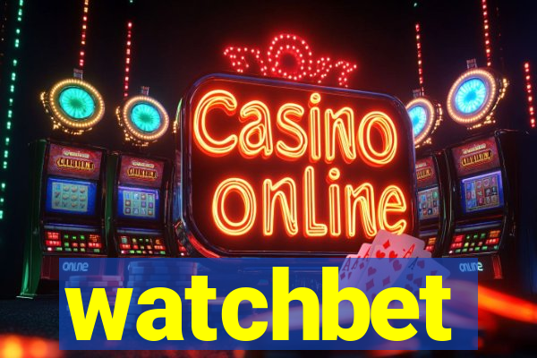 watchbet