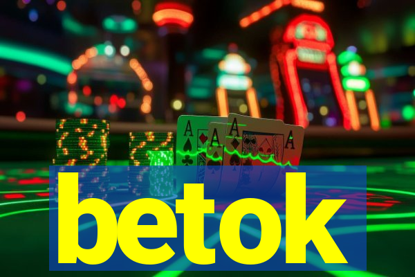 betok