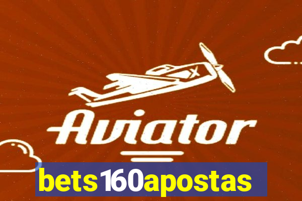 bets160apostas