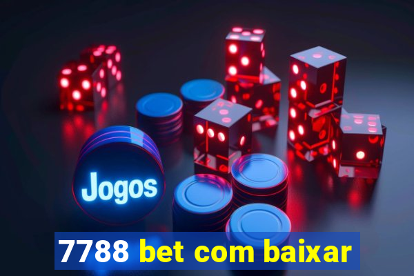 7788 bet com baixar