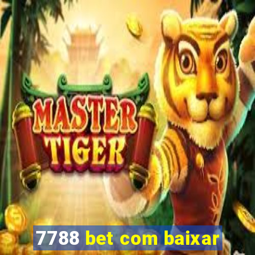 7788 bet com baixar