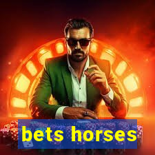 bets horses