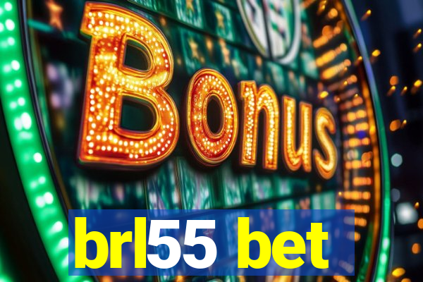 brl55 bet