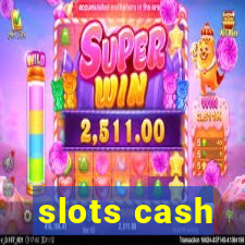 slots cash