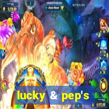 lucky & pep's