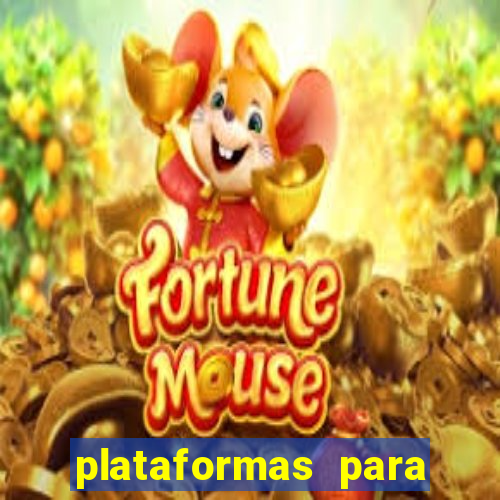 plataformas para jogar tiger fortune