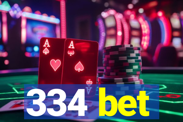 334 bet