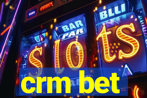 crm bet