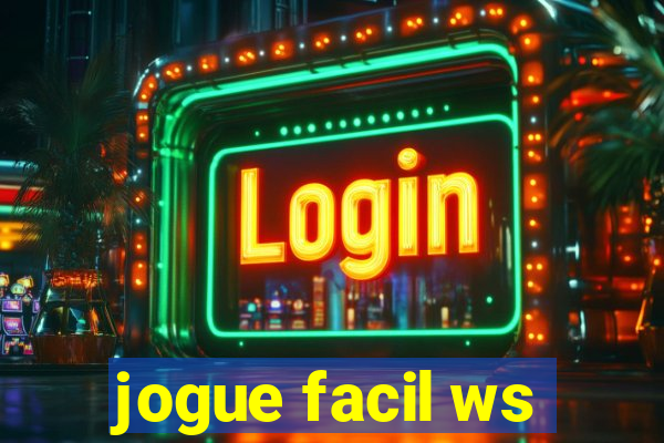 jogue facil ws