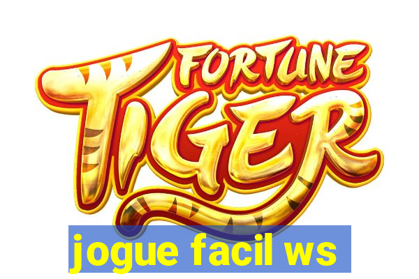 jogue facil ws