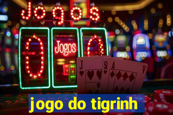 jogo do tigrinh