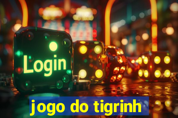 jogo do tigrinh