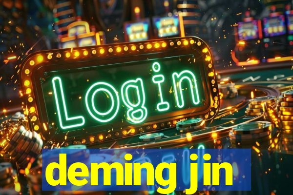 deming jin