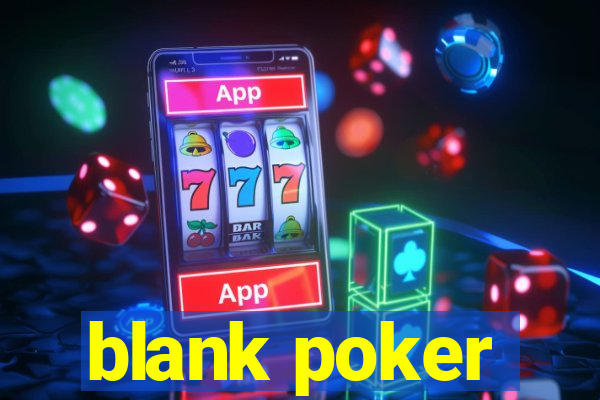 blank poker