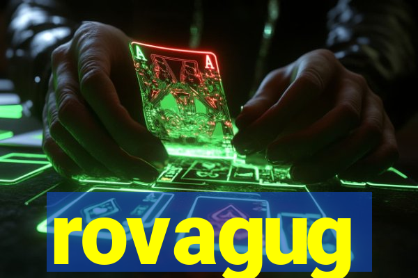 rovagug