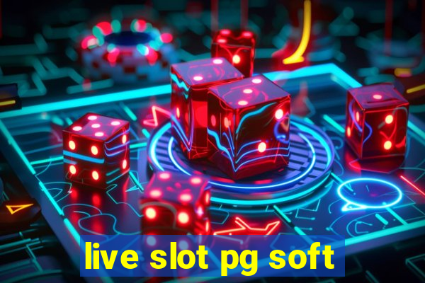 live slot pg soft