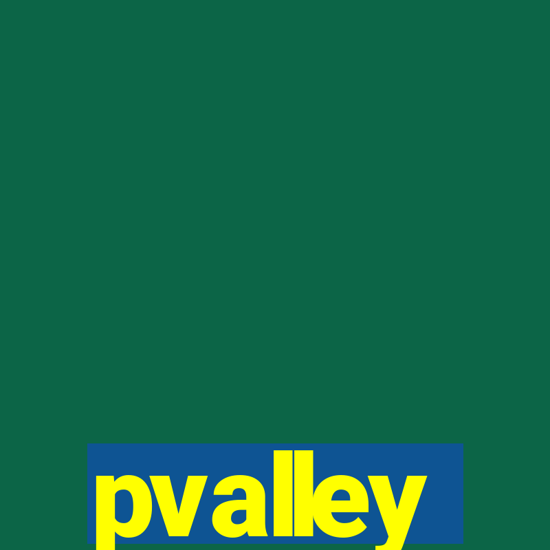 pvalley