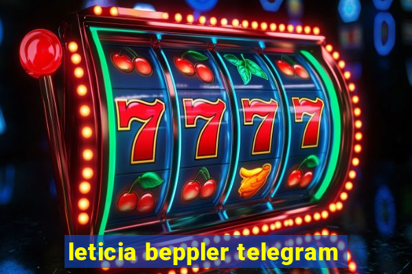 leticia beppler telegram