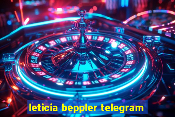 leticia beppler telegram