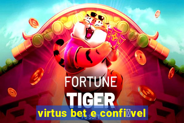 virtus bet e confi谩vel