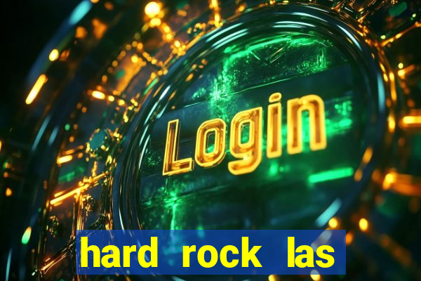 hard rock las vegas casino