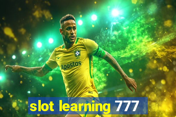 slot learning 777