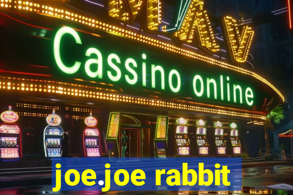 joe.joe rabbit